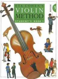 Title: Eta Choen Violin Method Book, Author: Eta Cohen