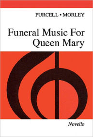 Title: Funeral Music for Queen Mary, Author: Henry Purcell