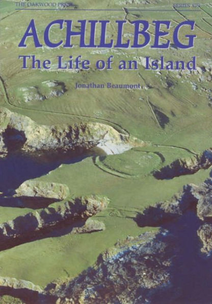 Achillbeg: The Life of an Island