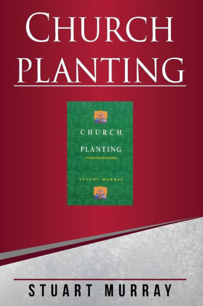 Church Planting: Laying Foundations