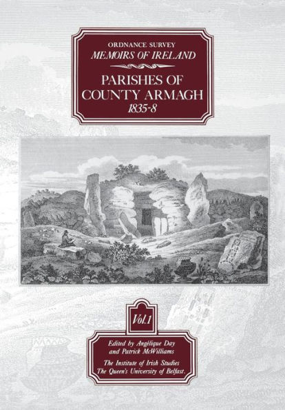 The Ordnance Survey Memoirs of Ireland: County Armagh