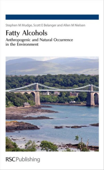 Fatty Alcohols: Anthropogenic and Natural Occurrence in the Environment