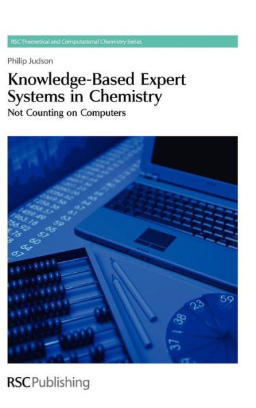 Knowledge-Based Expert Systems in Chemistry: Not Counting on Computers