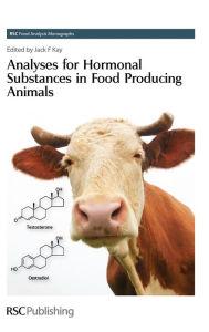 Title: Analyses for Hormonal Substances in Food Producing Animals, Author: Peter S Belton