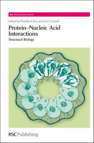 Title: Protein-Nucleic Acid Interactions: Structural Biology, Author: Phoebe A Rice