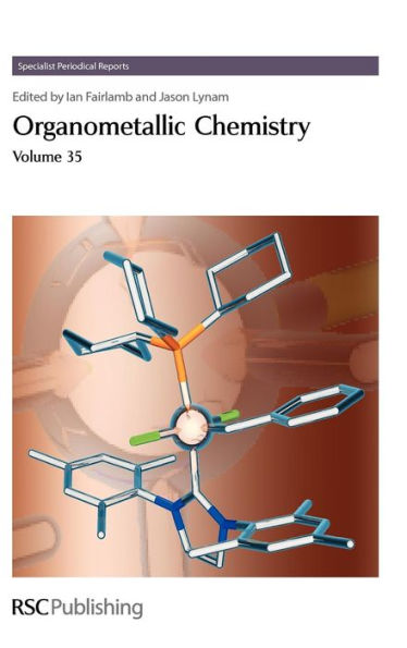 Organometallic Chemistry: Volume 35