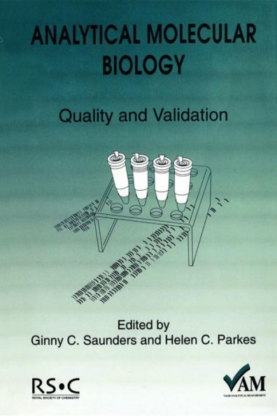 Analytical Molecular Biology: Quality and Validation / Edition 1