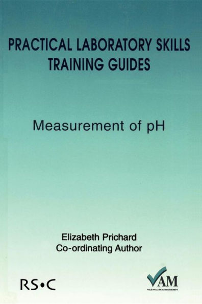 Practical Laboratory Skills Training Guides: Measurement of pH