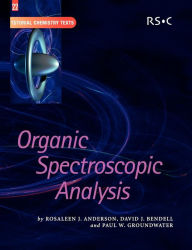 Title: Organic Spectroscopic Analysis, Author: Rosaleen J Anderson