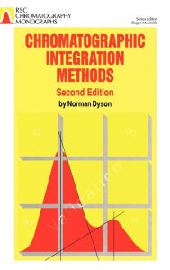 Title: Chromatographic Integration Methods, Author: Norman Dyson