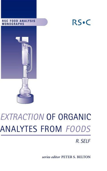 Extraction of Organic Analytes from Foods: A Manual of Methods