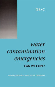 Title: Water Contamination Emergencies: Can We Cope?, Author: John Fawell
