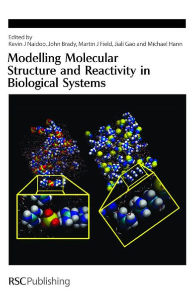 Modelling Molecular Structure and Reactivity in Biological Systems