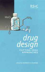 Title: Drug Design: Cutting Edge Approaches, Author: Darren R Flower