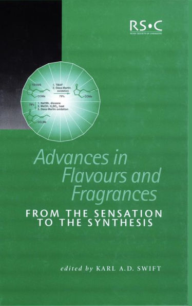 Advances in Flavours and Fragrances: From the Sensation To the Synthesis
