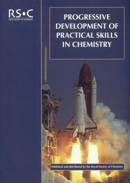 Progressive Development of Practical Skills in Chemistry: A Guide to Early-Undergraduate Experimental Work