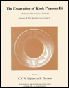 Title: The Excavation of Khok Phanom Di: A Prehistoric Site in Central Thailand - The Material Culture, Author: C. F. W. Higham