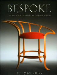 Title: Bespoke: Source Book of Furniture Designer Makers, Author: Betty Norbury