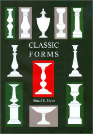 Title: Classic Forms, Author: Stuart E. Dyas