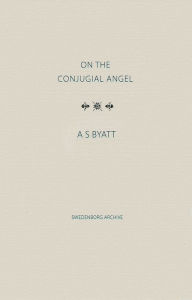 Title: On The Conjugial Angel, Author: A. S. Byatt