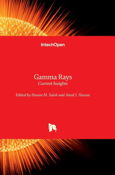 Gamma Rays - Current Insights