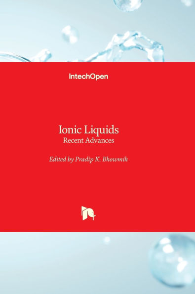 Ionic Liquids - Recent Advances: Recent Advances