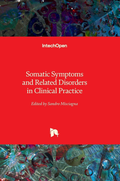 Somatic Symptoms and Related Disorders in Clinical Practice