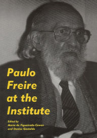 Title: Paulo Freire at the Institute, Author: Denise Gastaldo