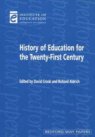 Title: A History of Education for the Twenty-First Century, Author: David Crook