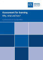 Assessment for Learning: Why, What and How?