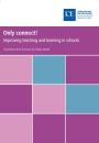 Only Connect!: Improving Teaching and Learning in Schools