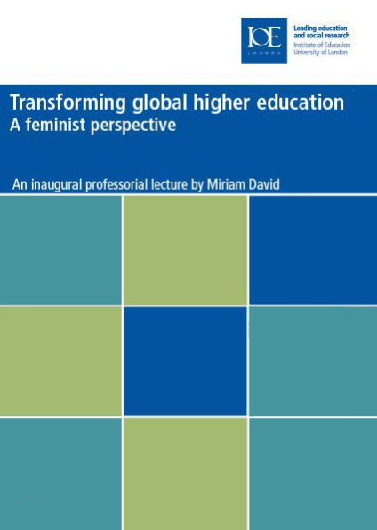 Transforming Global Higher Education: A Feminist Perspective