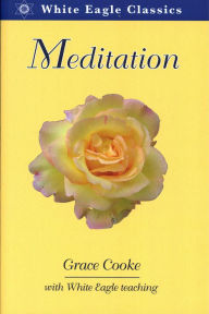 Title: Meditation / Edition 3, Author: Grace Cooke