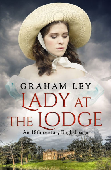 Lady at the Lodge: An 18th Century English Saga