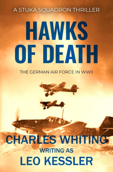 Hawks of Death: The German air force in WWII