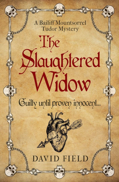 The Slaughtered Widow: Guilty until proven innocent...