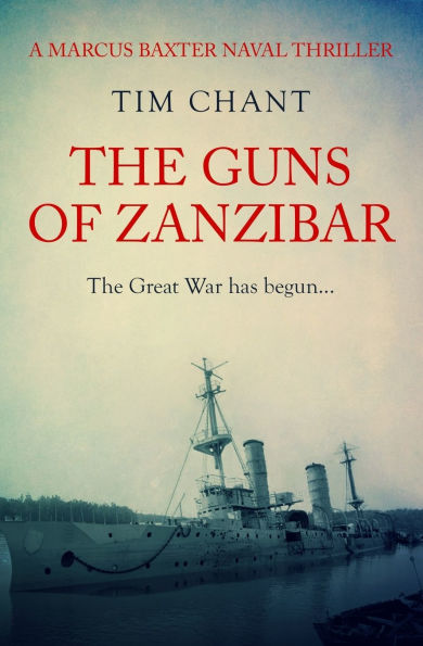 The Guns of Zanzibar: The Great War has begun...
