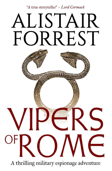 Vipers of Rome: A thrilling military espionage adventure
