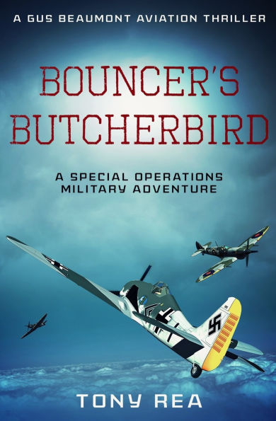 Bouncer's Butcherbird: A Special Operations military adventure