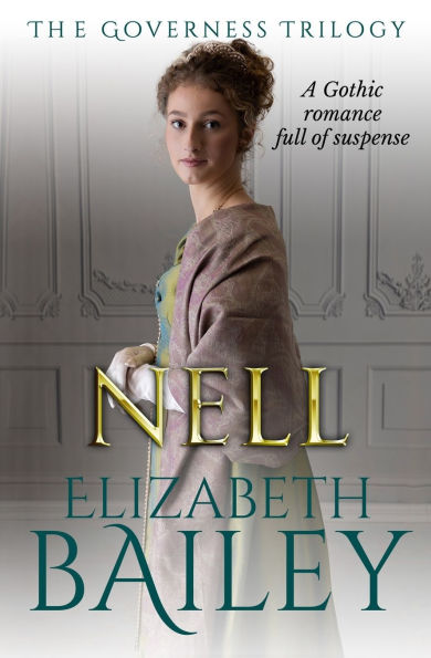 Nell: A Gothic romance full of suspense