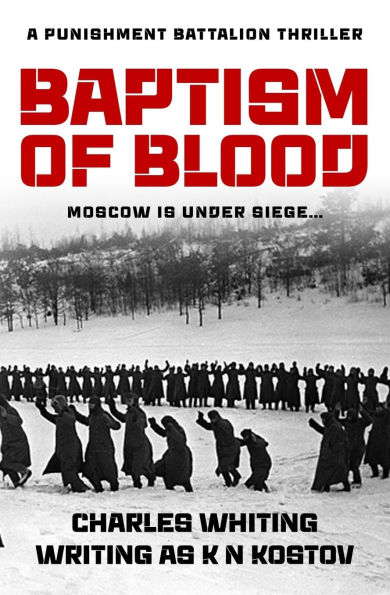 Baptism of Blood: Moscow is under siege...