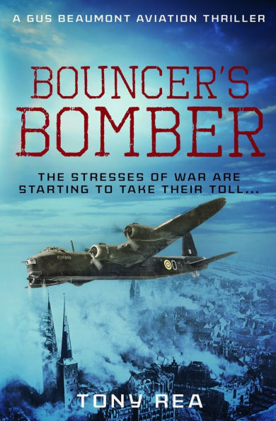 Bouncer's Bomber: The stresses of war are starting to take their toll...