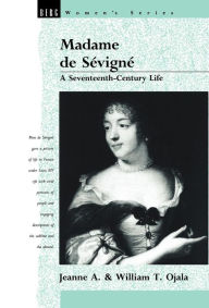 Title: Madame de Sevigne / Edition 1, Author: William T. Ojala