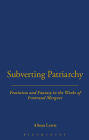 Subverting Patriarchy: Feminism and Fantasy in the Novels of Irmtraud Morgner