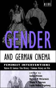 Title: Gender and German Cinema - Volume II: Feminist Interventions, Author: Sandra Frieden