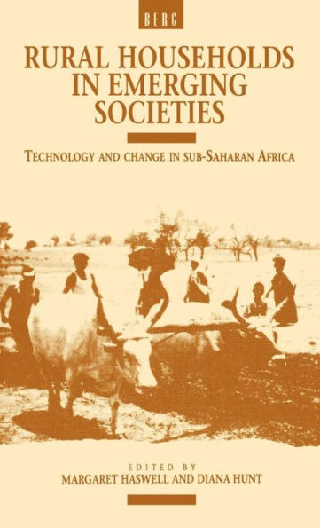 Rural Households in Emerging Societies: Technology and Change in Sub-Saharan Africa / Edition 1