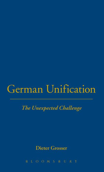 German Unification: The Unexpected Challenge