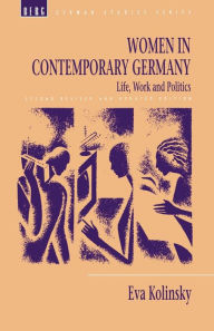 Title: Women in Contemporary Germany: Life, Work and Politics, Author: Eva Kolinsky