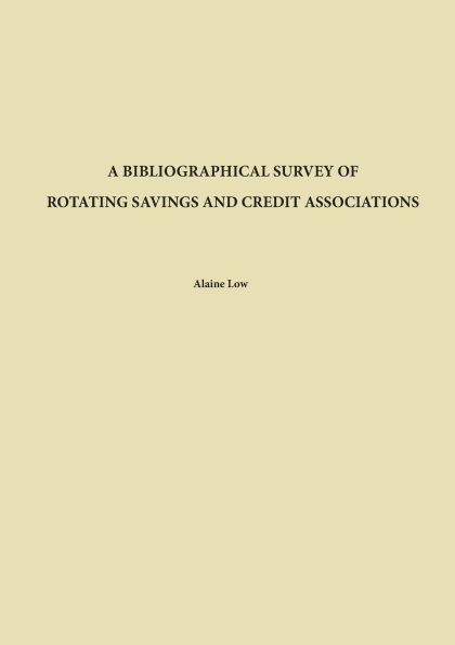 A Bibliographical Survey of Rotating Savings and Credit Associations