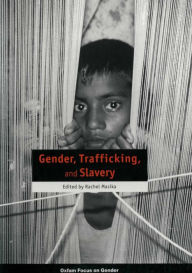 Title: Gender, Trafficking, and Slavery, Author: Rachel Masika